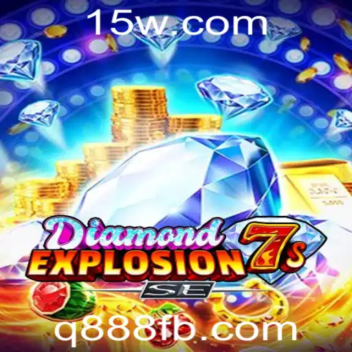 Explorando o DiamondExplosion7sSE: O Novo Fenômeno dos Jogos de Cassino